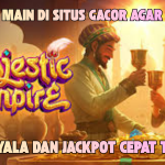 CARA CEPAT MENANG TERUS MAJESTIC EMPIRE TERBARU